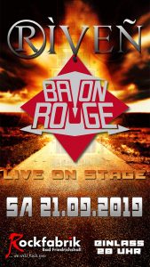 RIVEN & Baton Rouge Live in der Rockfabrik Bad Friedrichshall